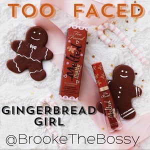 🎄🍪Too Faced GINGERBREAD GIRL Melted Matte Lip👄